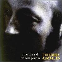 Columbia Gold von Richard Thompson