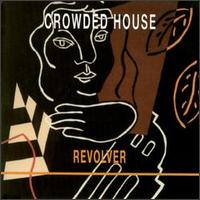 Revolver von Crowded House