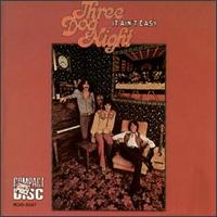 It Ain't Easy von Three Dog Night