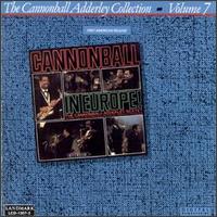 Cannonball in Europe von Cannonball Adderley