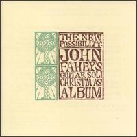 New Possibility: John Fahey's Guitar Soli Christmas Album von John Fahey