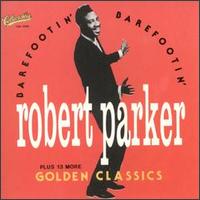 Barefootin' [Collectables] von Robert Parker