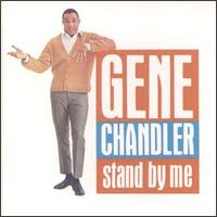 Stand by Me von Gene Chandler