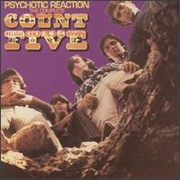 Psychotic Reaction: The Complete Count Five von The Count Five