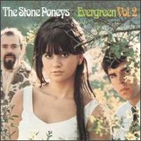 Evergreen, Vol. 2 von Stone Poneys