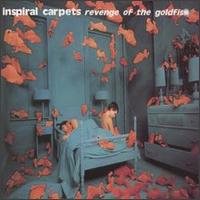 Revenge of the Goldfish von Inspiral Carpets