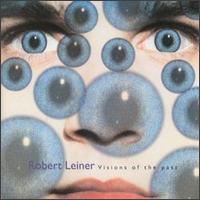 Visions of the Past von Robert Leiner