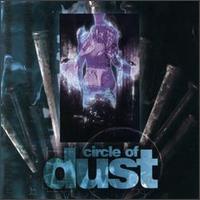 Circle of Dust von Circle of Dust