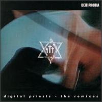 Digital Priests, the Remixes von Deitiphobia