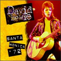 Santa Monica '72 von David Bowie