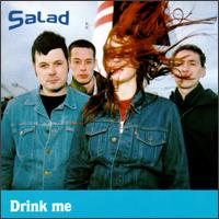 Drink Me von Salad