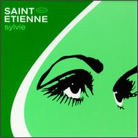 Sylvie [#1] von Saint Etienne