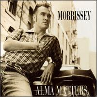 Alma Matters von Morrissey