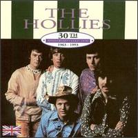 30th Anniversary Collection 1963-1993 von The Hollies