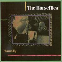 Human Fly von The Horse Flies