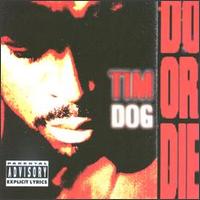 Do or Die von Tim Dog