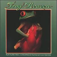 Nature Recordings: Frog Heaven von Nature Recordings