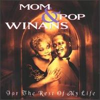 For the Rest of My Life von Mom & Pop Winans