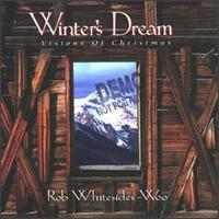 Winter's Dream von Rob Whitesides-Woo