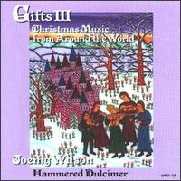 Gifts, Vol. 3: Christmas Music from Around the World von Joemy Wilson