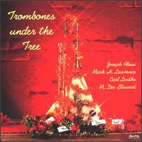 Trombones Under the Tree von Joseph Alessi