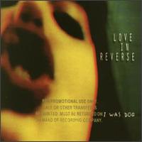 I Was Dog von Love in Reverse