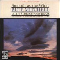 Smooth As the Wind von Blue Mitchell