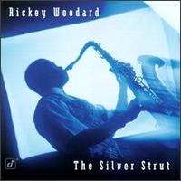 Silver Strut von Rickey Woodard