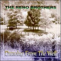 Drawing from the Well von Reno Brothers