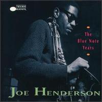 Blue Note Years von Joe Henderson