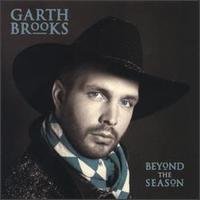 Beyond the Season von Garth Brooks