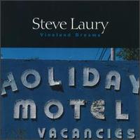 Vineland Dreams von Steve Laury