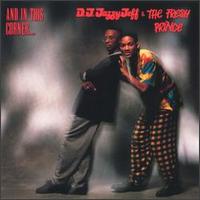 And in This Corner... von DJ Jazzy Jeff & the Fresh Prince