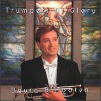 Trumpets of Glory von David B. Hooten