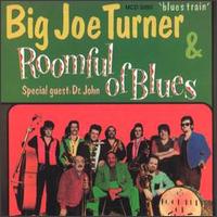 Blues Train von Big Joe Turner