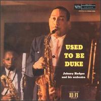 Used to Be Duke von Johnny Hodges