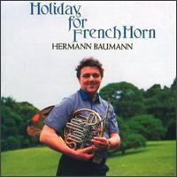 Holiday for French Horn von Hermann Baumann