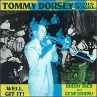 Well Git It! von Tommy Dorsey