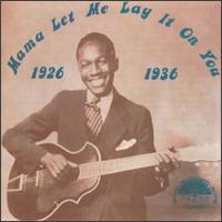 Mama Let Me Lay It on You (1926-1936) von Various Artists