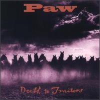 Death to Traitors von Paw