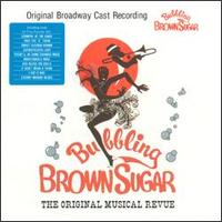 Bubbling Brown Sugar [Original Broadway Cast] von Original Cast Recording