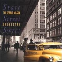 State Street Sweet von Gerald Wilson