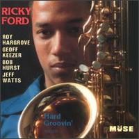 Hard Groovin' von Ricky Ford