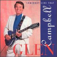 Somebody Like That von Glen Campbell