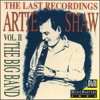 Last Recordings, Vol. 2: The Big Band von Artie Shaw