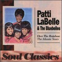 Over the Rainbow: The Atlantic Years von Patti LaBelle