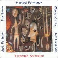 Extended Animation von Michael Formanek