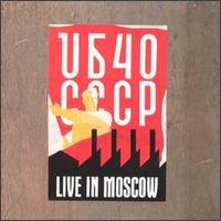 UB40 CCCP: Live in Moscow von UB40