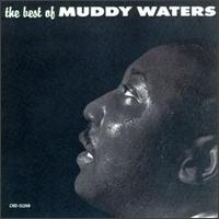 Best of Muddy Waters [Chess] von Muddy Waters