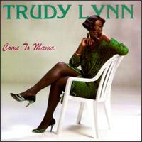 Come to Mama von Trudy Lynn